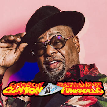 George Clinton & Parliament Funkadelic